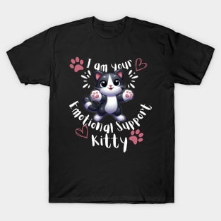 I am your emotional support kitty T-Shirt